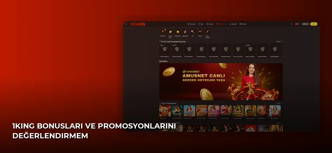 1King Bonusları ve Promosyonlarını Değerlendirmem